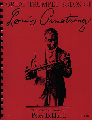 Louis Armstrong: The Great Trumpet Solos of Louis Armstrong