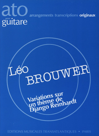 Leo Brouwer: Variations Sur Un Theme De Django Reinhardt