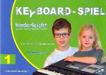 Marianne Baldauf - Keyboard-Spiel kinderleicht  1