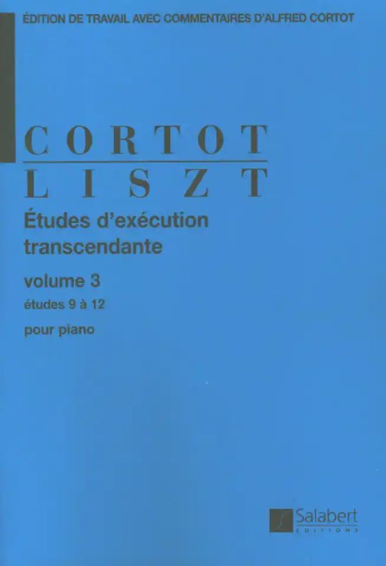 Franz Lisztet al. - Études d'exécution transcendante volume 3