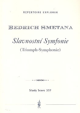 Bedřich Smetana - Triumph Sinfonie
