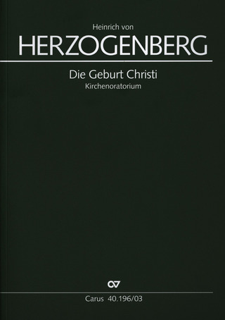 Heinrich von Herzogenberg - Die Geburt Christi op. 90