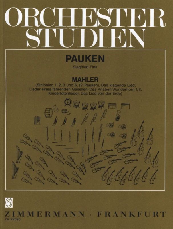 Gustav Mahler - Orchesterstudien – Pauken