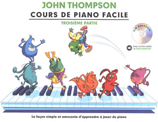 John Thompson - Cours de piano facile – Troisième partie