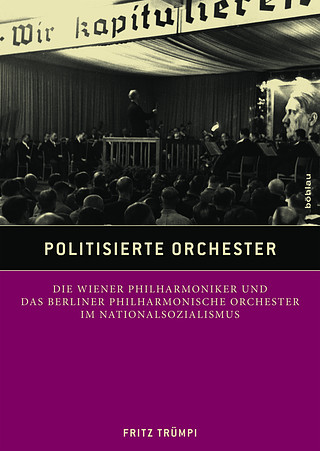 Fritz Trümpi: Politisierte Orchester