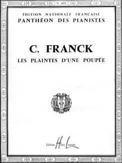 César Franck - Plaintes d'une Poupée