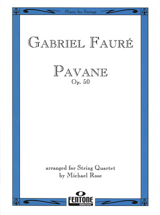 Gabriel Fauré - Pavane - String Quartet