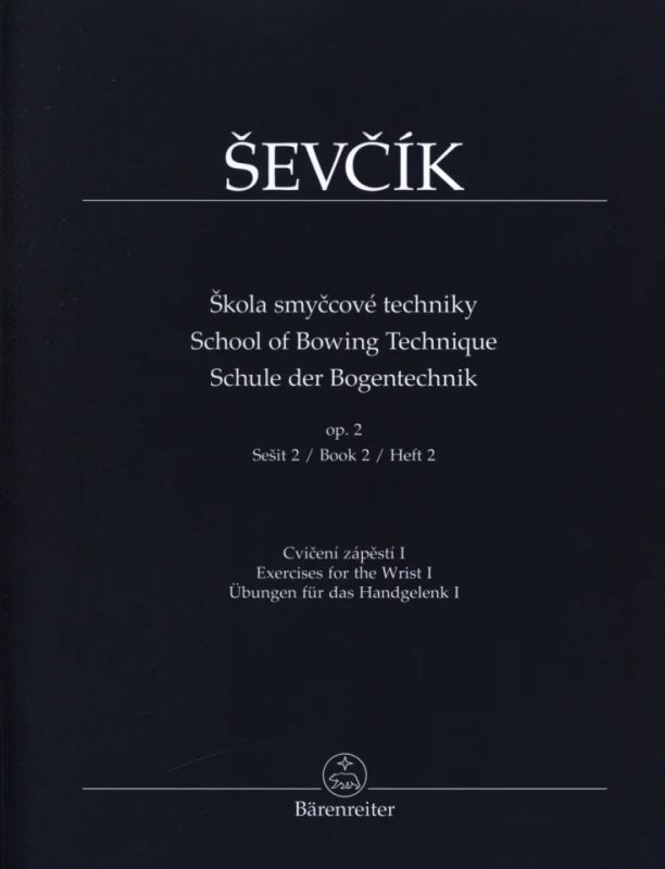 Otakar Ševčík - Schule der Bogentechnik op. 2/2