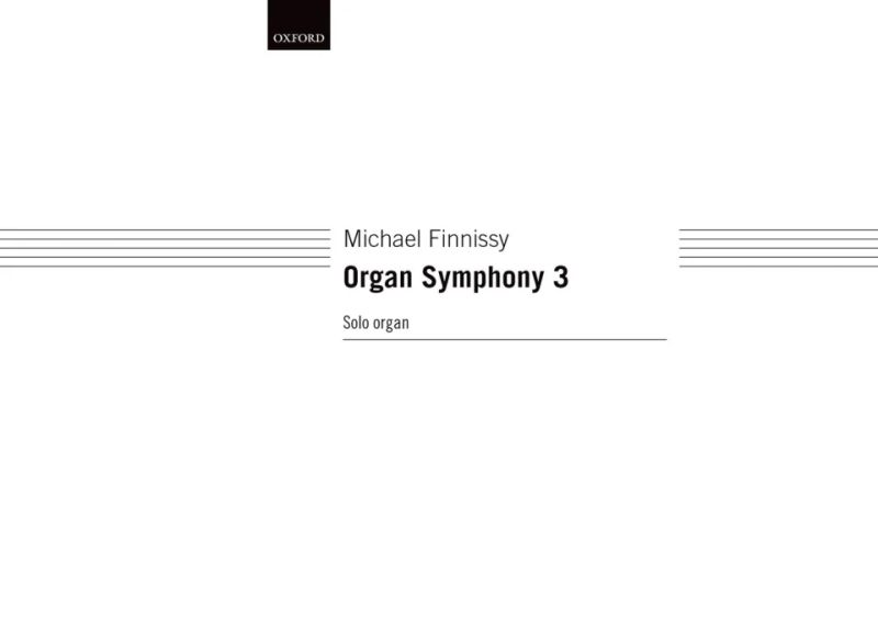 Michael Finnissy - Organ Symphony No. 3