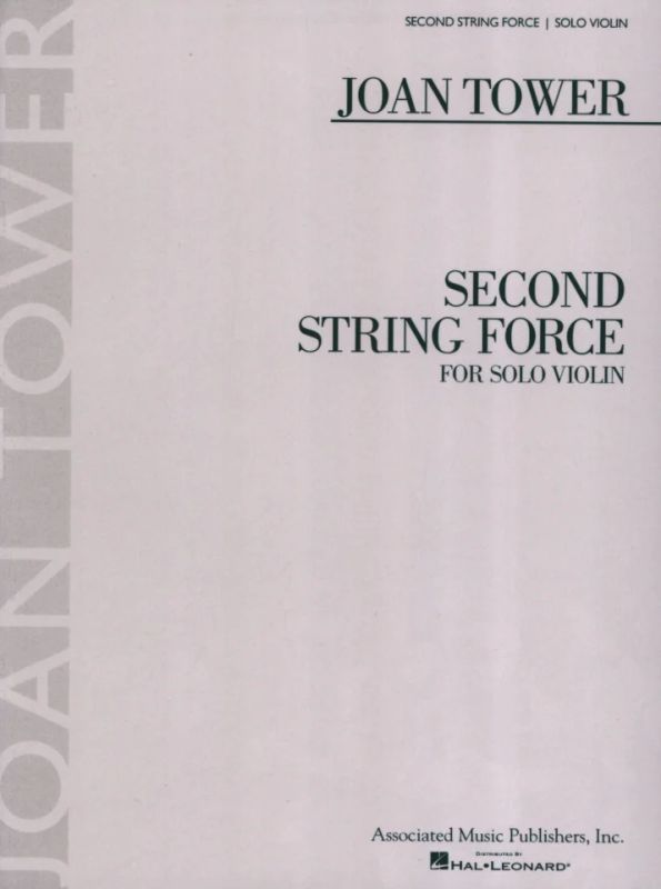 Joan Tower - Second String Force