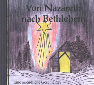 Regina Frerich: Von Nazareth Nach Bethlehem