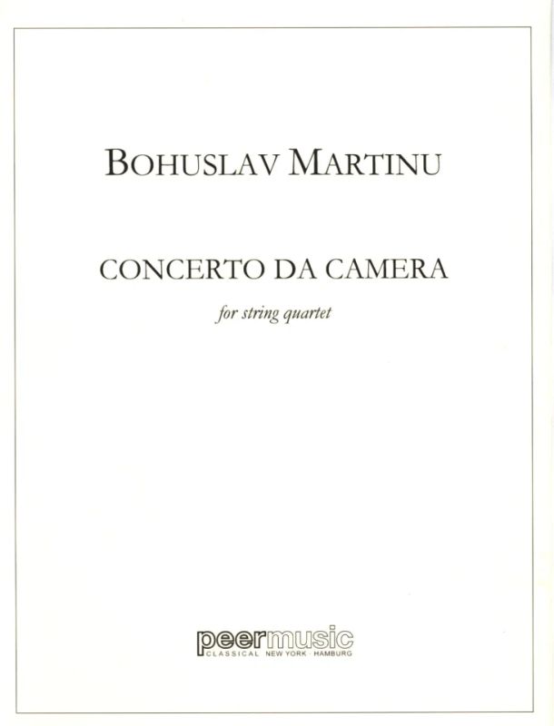 Bohuslav Martinů - Concerto Da Camera - String Quartet 7