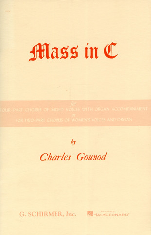 Charles Gounod - Mass in C