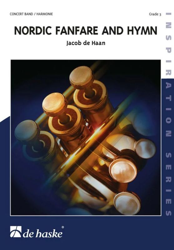 Jacob de Haan - Nordic Fanfare and Hymn