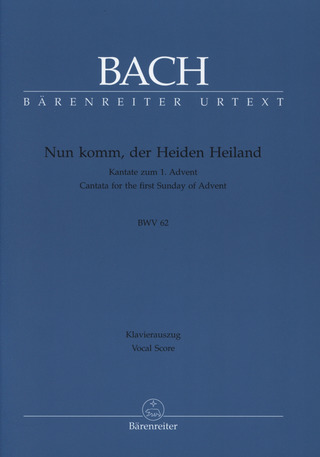 Johann Sebastian Bach: Nun komm, der Heiden Heiland BWV 62