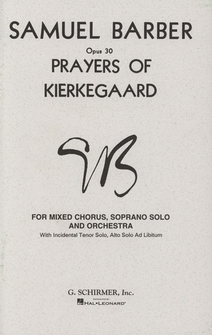 Samuel Barber: Prayers of Kierkegaard op. 30
