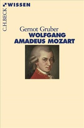Gernot Gruber: Wolfgang Amadeus Mozart