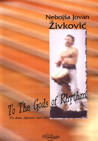Nebojša Jovan Živković - To the Gods of Rhythm