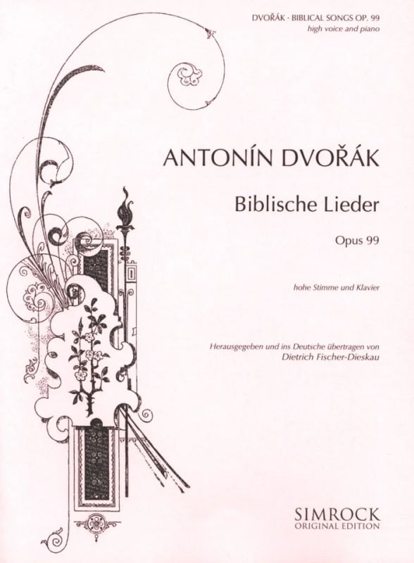 Antonín Dvořák - Biblische Lieder op. 99