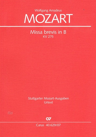 Wolfgang Amadeus Mozart - Missa brevis in B KV 275 (272b) (1777)