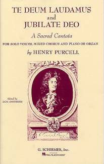 Henry Purcell - Te Deum Laudamus and Jubilate Deo