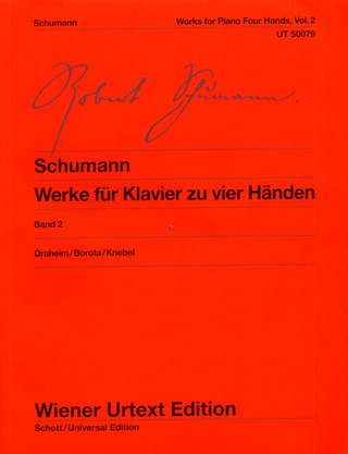 Robert Schumann - Werke für Klavier zu vier Händen 2