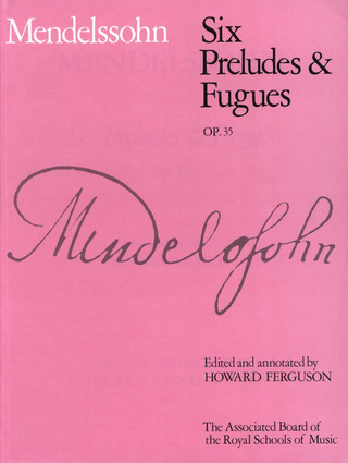 Felix Mendelssohn Bartholdyet al. - Six Preludes And Fugues Op.35