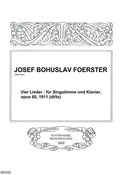 Josef Bohuslav Foerster - Vier Lieder op. 60