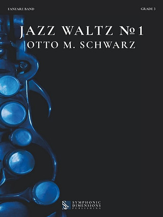 Otto M. Schwarz - Jazz Waltz No. 1
