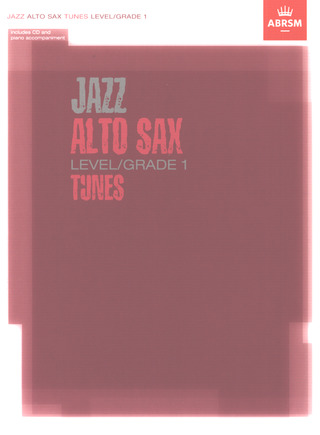 Jazz Alto Sax Tunes Level/Grade 1