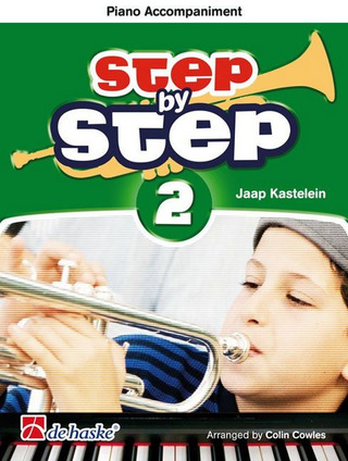 Jaap Kastelein m fl.: Step by Step 2 - Piano accompaniment Trumpet