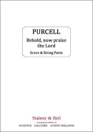 Henry Purcell - Behold, now praise the Lord