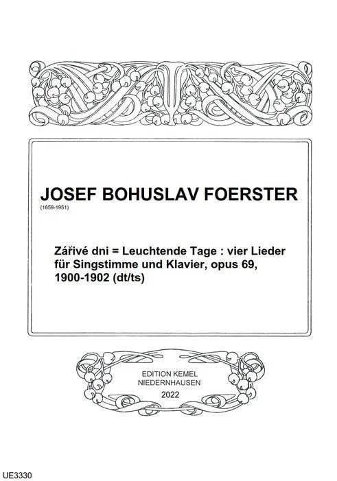 Josef Bohuslav Foerster - Zářivé dni / Leuchtende Tage
