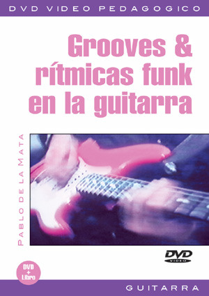 Pablo de la Mata - Grooves & rítmicas funk en la guitarra