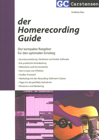 Andreas Hau - Der Homerecording Guide