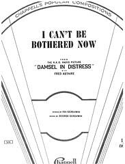 George Gershwinet al. - I Can't Be Bothered Now (from 'Damsel In Distress')