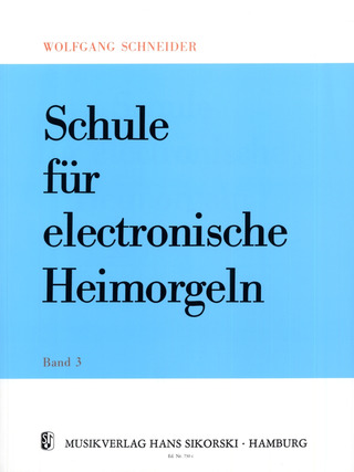 Schneider Wolfgang - Schule für electronische Heimorgeln