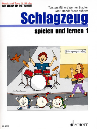 Torsten Müller et al.: Schlagzeug spielen und lernen 1