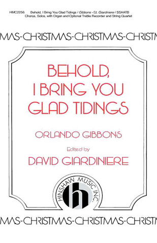 Orlando Gibbons et al. - Behold, I Bring You Glad Tidings