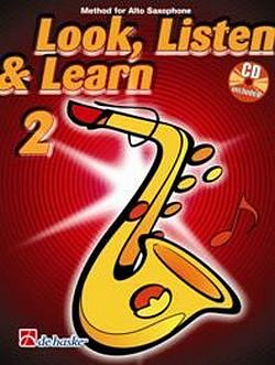 Jaap Kastelein et al. - Look, Listen & Learn 2 Alto Saxophone