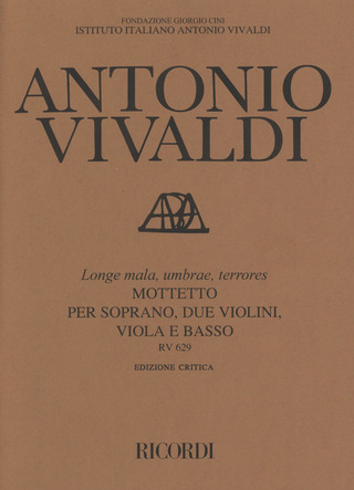 Antonio Vivaldi - Longe Mala, Umbrae, Terrores Rv 629
