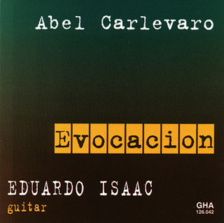 Abel Carlevaro: Evocacion