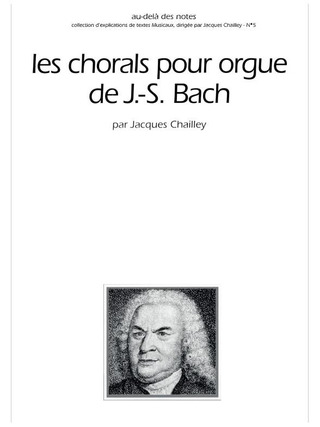 Johann Sebastian Bach: J. S. Bach's Chorales for Organ