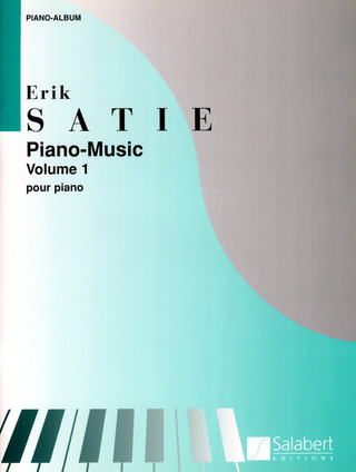 Erik Satie: Piano Music Vol. 1 Piano (3 Gymn. 3 Gnos. 3 Sarab....)