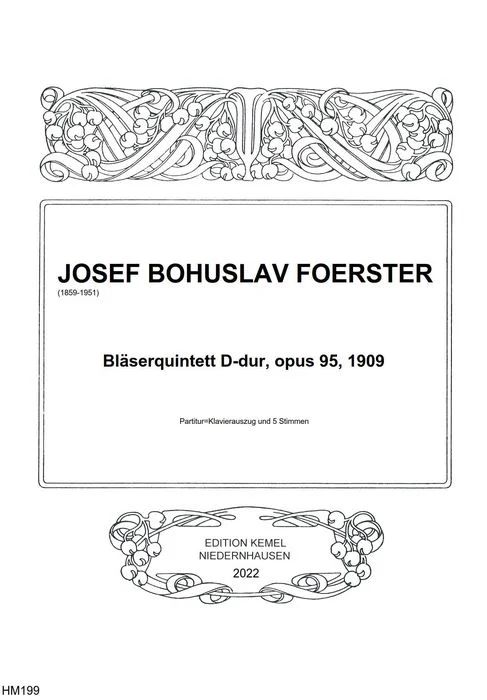 Josef Bohuslav Foerster - Bläserquintett D-dur op. 95