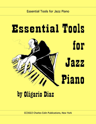 Olegario Diaz - Essential Tools for Jazz Piano