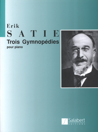 Erik Satie: Trois Gymnopedies Pour Piano