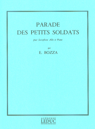 Eugène Bozza - Parade Des Petits Soldats