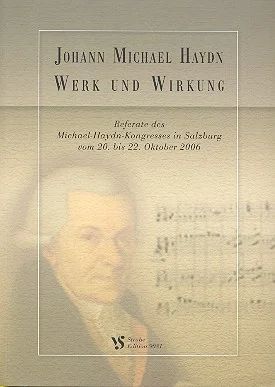 Johann Michael Haydn – Werk und Wirkung