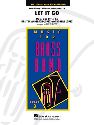 Kristen Anderson-Lopez et al. - Let It Go (from Frozen) - Brass Band Full Score